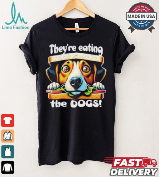 Designs They’re Eating the Dogs! Election 2024 Funny Trump Tee T Shirt