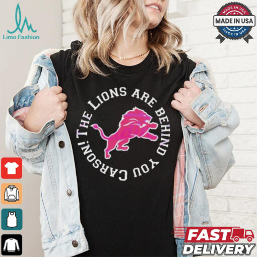 Detroit Lions Behind You Carson The Lions Logo T Shirt