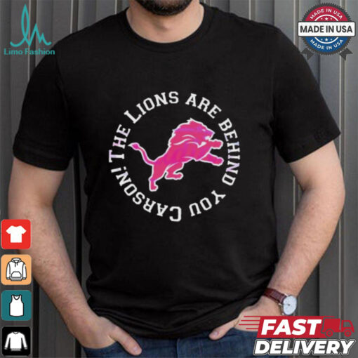 Detroit Lions Behind You Carson The Lions Logo T Shirt