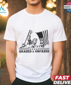 Donald Trump Grazed And Unfazed Shirt