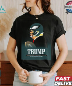 Donald Trump Official Candidate Of The Philadelphia Eagles Philly Birds T Shirt