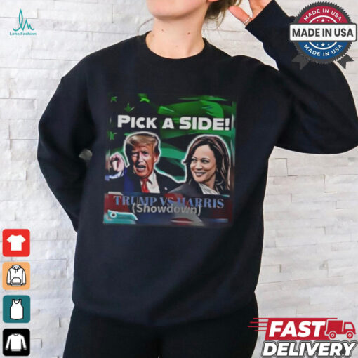 Donald Trump Vs Kamala Harris Showdown Pick A Side Poster t shirt