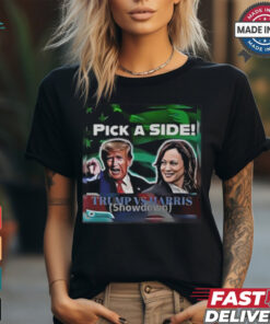 Donald Trump Vs Kamala Harris Showdown Pick A Side Poster t shirt