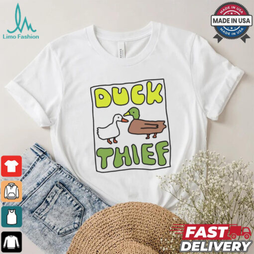 Duck thief shirt