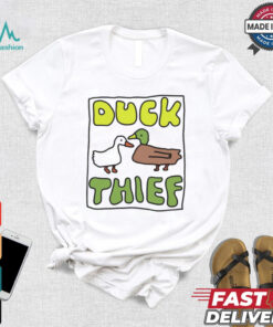 Duck thief shirt