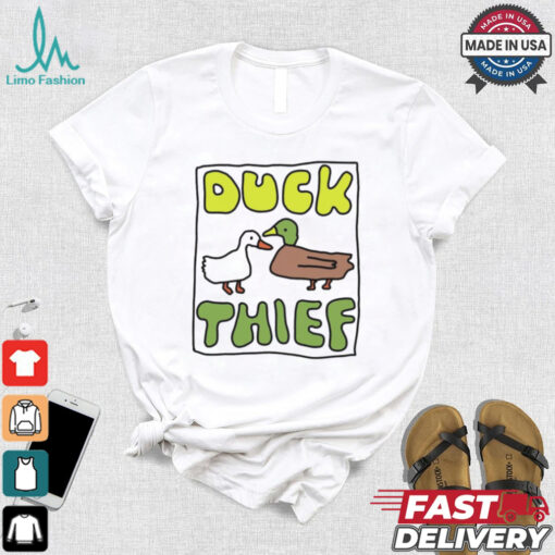 Duck thief shirt