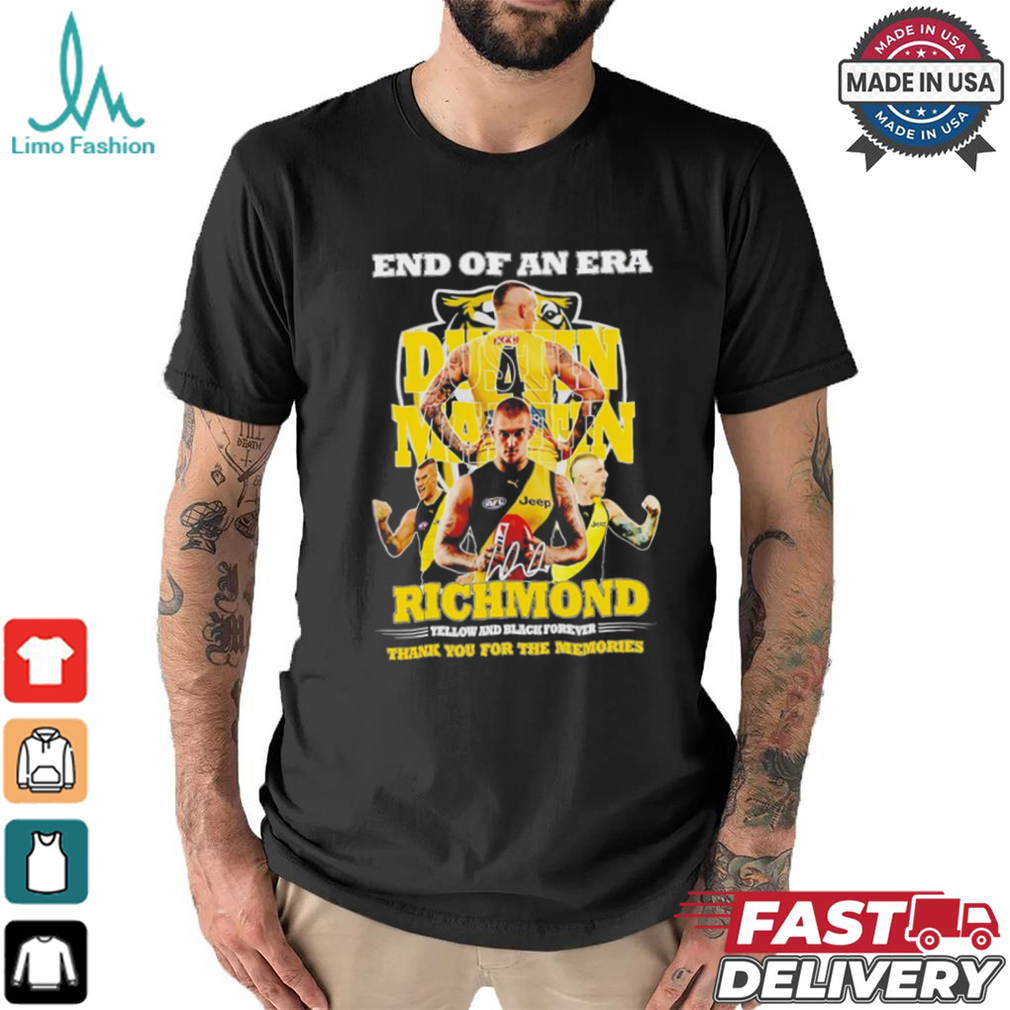 End of an era Dustin Martin Richmond yellow and black forever signature shirt End of an era Dustin Martin Richmond yellow and black forever signature shirt