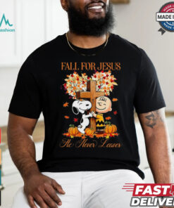 FALL FOR JESUS shirt