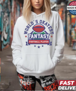 Fantasy Football World’s Okayest shirt