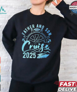 Father and son cruise 2025 father’s day vacation cruise ship shirt