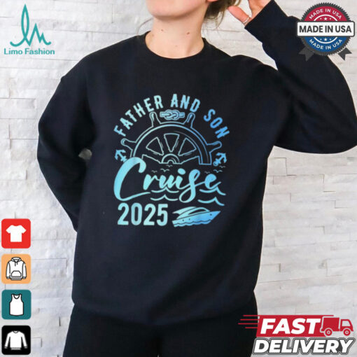 Father and son cruise 2025 father’s day vacation cruise ship shirt