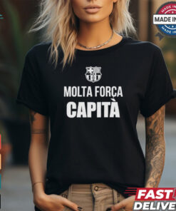 Fc barcelona molta forca capita shirt