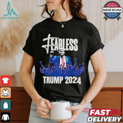 Fearless Trump 2024 Shooting Maga shirt