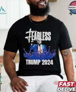 Fearless Trump 2024 Shooting Maga shirt