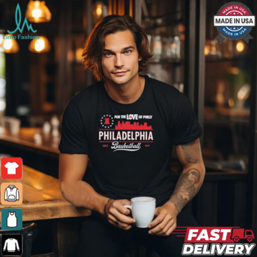 For the love of family Philadelphia 76ers basketball since 1949 vintage shirt