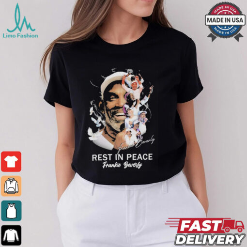 Frankie Beverly Rest In Peace 2024 The Legend T Shirt