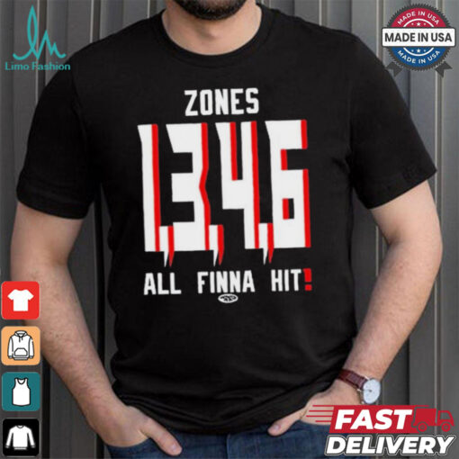 Freakorico Atl Hoe Zones 1,3,4,6 All Finna Hit Shirt