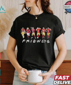 Friends San Francisco 49ers Team Players 2024 Shirt