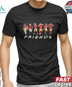 Friends San Francisco 49ers Team Players 2024 Shirt