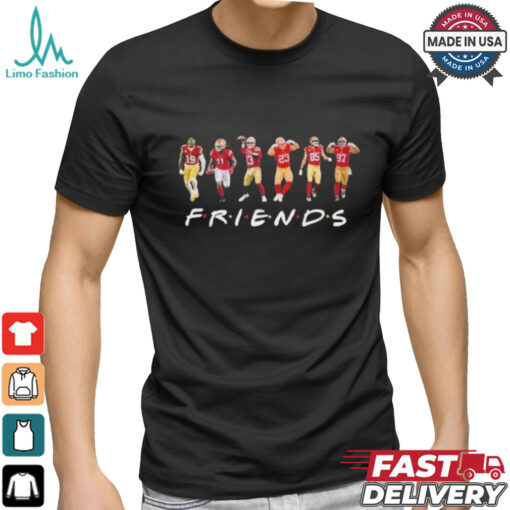 Friends San Francisco 49ers Team Players 2024 Shirt