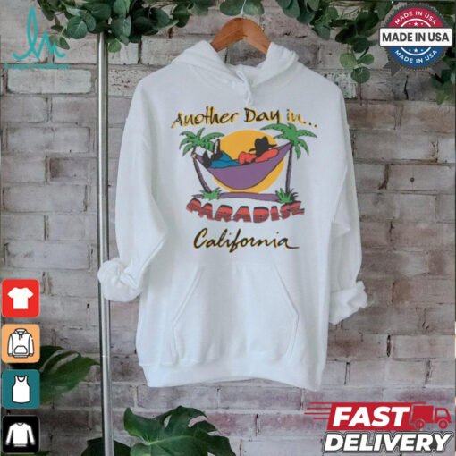 Funny Baby Miko Another Day In Paradise California Shirt