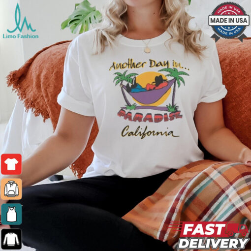 Funny Baby Miko Another Day In Paradise California Shirt