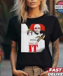 Funny ahh tees diddy did it shirt