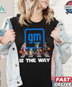GM General Motors Star War Walk Is The Way Halloween Shirt