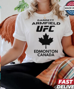 Garrett Armfield UFC Edmonton Canada shirt