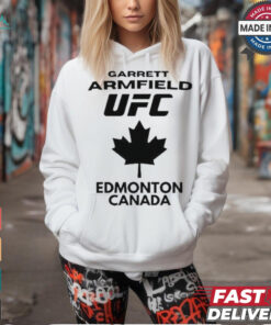 Garrett Armfield UFC Edmonton Canada shirt