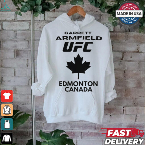 Garrett Armfield UFC Edmonton Canada shirt