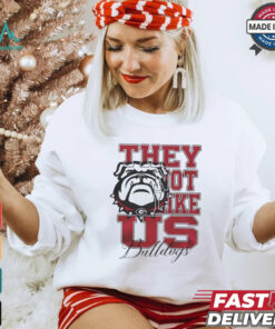Georgia Bulldogs Football they not like us shirt