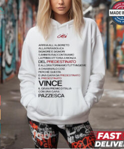 Gibi Una Gara Da Predestinato Tee Shirt