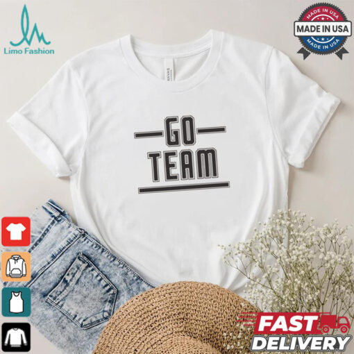 Go Team Shirt