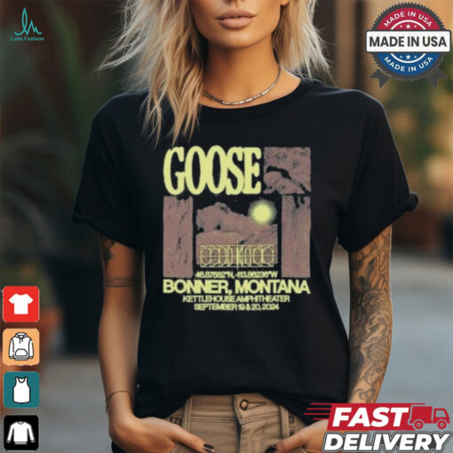 Goose in missoula mt on september 18 19 2024 shirt