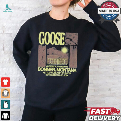 Goose in missoula mt on september 18 19 2024 shirt