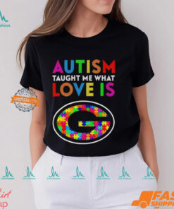 Green Bay Packers Autism Taught Me What Love Is T Shirt