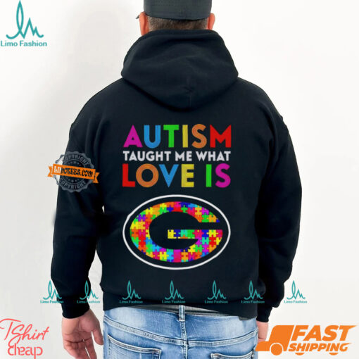 Green Bay Packers Autism Taught Me What Love Is T Shirt