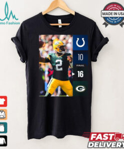 Green Bay Packers Win 16 10 Indianapolis Colts 2024 NFL Week 2 Final Score Shirt