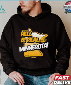 Green Bay Packers hell is real it’s in Minnesota shirt