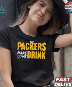 Green Bay Packers make me drink shirt, hoodie, sweater, long sleeve and tank top Green Bay Packers make me drink shirt