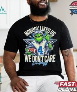 Grinch Cowboys Nobody Likes Us We Don’t Care Shirt