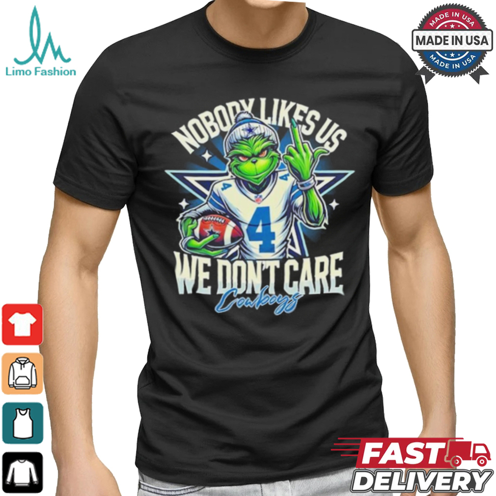 Grinch Cowboys Nobody Likes Us We Don’t Care Shirt Grinch Cowboys Nobody Likes Us We Don’t Care Shirt