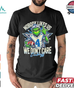 Grinch Cowboys Nobody Likes Us We Don’t Care Shirt, hoodie, sweater, long sleeve and tank top Grinch Cowboys Nobody Likes Us We Don’t Care Shirt