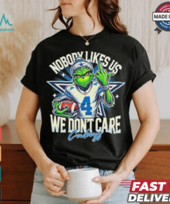 Grinch Cowboys Nobody Likes Us We Don’t Care Shirt, hoodie, sweater, long sleeve and tank top Grinch Cowboys Nobody Likes Us We Don’t Care Shirt