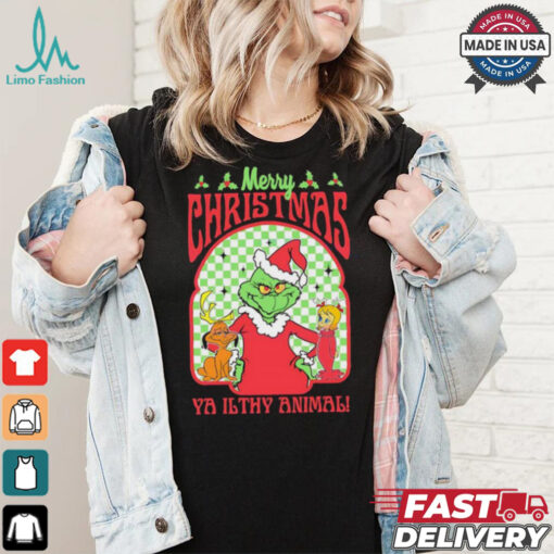 Grinch Merry Chrsitmas Ya Ilthy Animal Grinchmas shirt