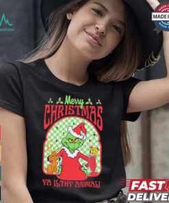 Grinch Merry Chrsitmas Ya Ilthy Animal Grinchmas shirt