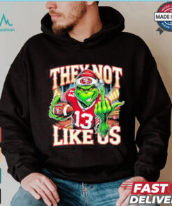 Grinch They Not Like Us 13 Football Shirt