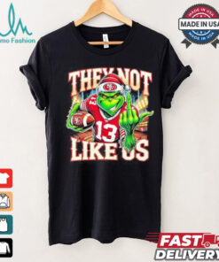 Grinch They Not Like Us 13 Football Shirt