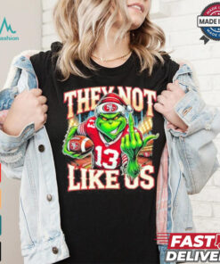 Grinch They Not Like Us 13 Football Shirt